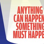 ANYTHING CAN HAPPEN / SOMETHING MUST HAPPEN by Young & W!LD