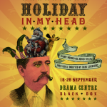 HOLIDAY IN MY HEAD by Asylum Theatre
