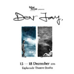 DEAR JAY by Blue Bean Productions