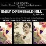 EMILY OF EMERALD HILL by Desert Wine Productions