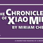 THE CHRONICLES OF XIAO MING | by Miriam Cheong