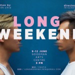 LONG WEEKEND by Kenneth Chia