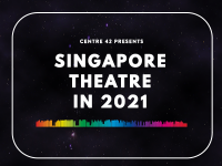 Singapore Theatre in 2021