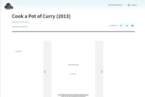 Alfian Sa'at's "Cook A Pot of Curry" in the Unpublished Scripts section of the Archive.