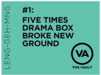 Five Times Drama Box Broke New Ground