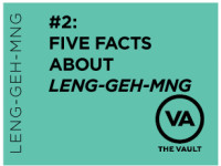 Five Facts About Leng-Geh-Mng