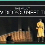 Video: The Vault: How Did You Meet Tina?