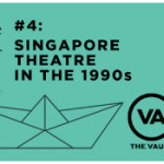 Singapore Theatre in the 1990s