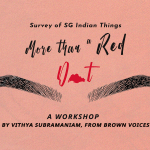 More than a Red Dot | Workshop by Vithya Subramaniam